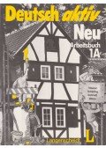 Neuner, Gerd,Scherling, Theo,Schmidt, Reiner,Wilms, Heinz - Deutsch aktiv Neu Arbeitsbuch 1A
