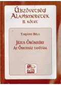 Tarjányi Béla - Újszövetségi alapismeretek II. - Jézus örömhíre