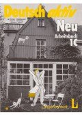 van Eunen, Kees,Gerighausen, Josef,Neuner, Gerd,Scherling, Theo,Schmidt, Reiner,Wilms, Heinz - Deutsch aktiv Neu Arbeitsbuch 1C