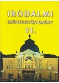 Több szerző - Irodalmi szöveggyűjtemény 11.