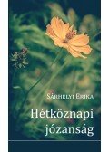 Sárhelyi Erika - Hétköznapi józanság
