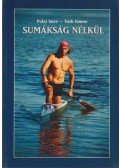 Pulai Imre,Tóth Emese - Sumákság nélkül