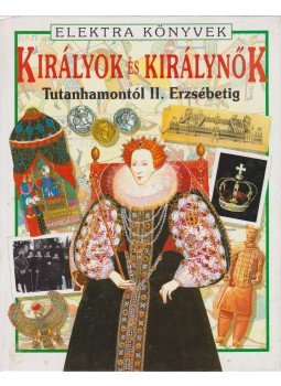 Wingate, Philippa - Királyok és királynők Wingate, Philippa - Királyok és királynők, Budapest 1996 antikvár könyv