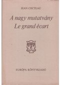 Cocteau, Jean - A nagy mutatvány - Le grand écart