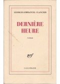Clancier, Georges-Emmanuel - Derniére Heure