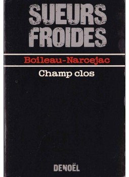 Boileau-Narcejac - Champ clos Boileau-Narcejac - Champ clos, 1988 antikvár könyv