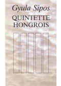 Sipos Gyula - Quintette Hongrois