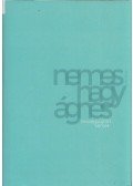 Nemes Nagy Ágnes - Összegyűjtött versek
