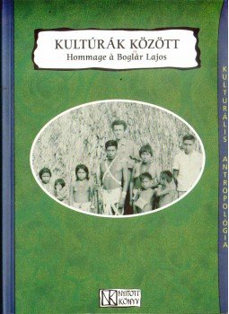 A.Gergely András, Papp Richárd, Prónai Csaba - Kultúrák között A.Gergely András, Papp Richárd, Prónai Csaba - Kultúrák között, Budapest 2006 antikvár könyv