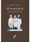 Debreczeni László - Háromkirályok (dedikált)