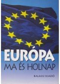 Több szerző - Európa ma és holnap