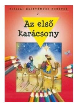 BETHAN JAMES  - Az első karácsony - Bibliai rejtvényes füzet, null 2016 antikvár könyv