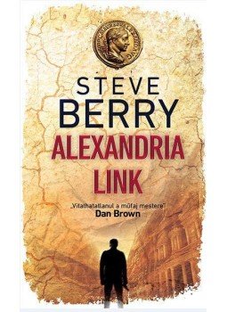 Steve Berry - Alexandria link Steve Berry - Alexandria link, Budapest 2016 antikvár könyv