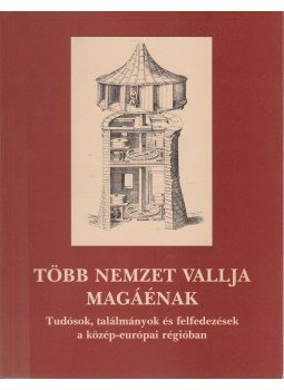 Endrei Walter, Jeszenszky Sándor - Több nemzet vallja magáénak Endrei Walter, Jeszenszky Sándor - Több nemzet vallja magáénak, Budapest 2001 antikvár könyv