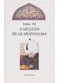 Fodor Pál - A szultán és az aranyalma