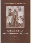 Szalay Olga,Rudasné Bajcsay Márta - Kodály Zoltán nagyszalontai gyűjtése