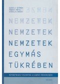 Csepeli György,Örkény Antal,Székelyi Mária - Nemzetek egymás tükrében