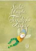Szabó Magda - Tündér Lala