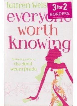 Lauren Weisberger - Everyone Worth Knowing Lauren Weisberger - Everyone Worth Knowing, 2005 antikvár könyv