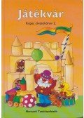 Hargitai Katalin - Játékvár - Képes olvasókönyv 2.