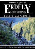 Váradi Péter Pál, Lőwey Lilla - Erdély - Kárpátok koronája - Keleti -Kárpátok 2.