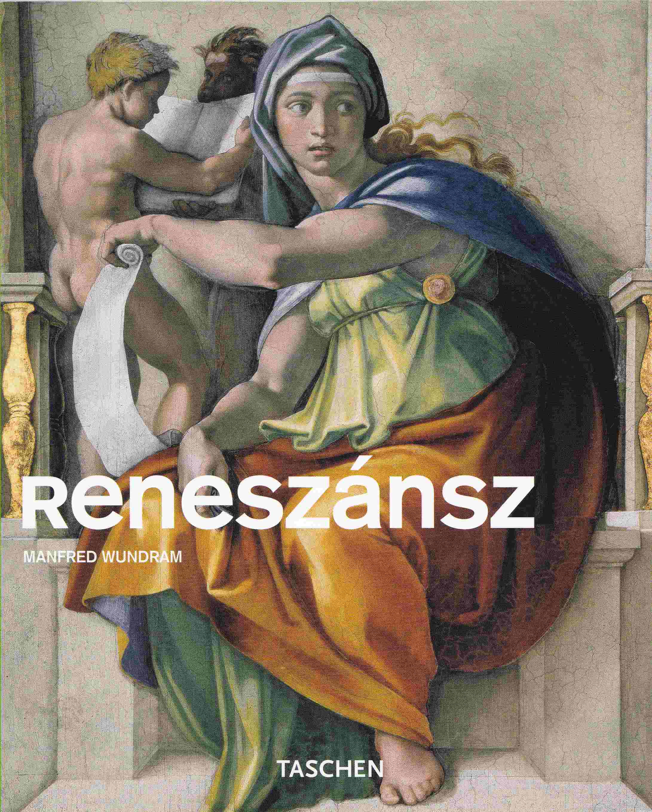 Manfred Wundram,Walther, Ingo F. - Reneszánsz