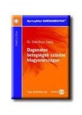 Döbrössy Lajos - Daganatos betegségek szűrése Magyarországon