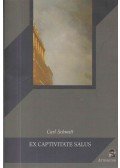 Carl Schmitt - Ex Captivitate Salus