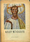 Dercsényi Dezső - Kelet művészete