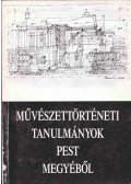 Lóska Lajos - Művészettörténeti tanulmányok Pest megyéből