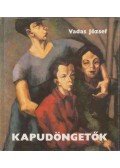 Vadas József - Kapudöngetők