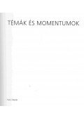 Prosek Zoltán - Témák és momentumok
