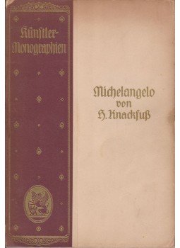 Knackfuss, H. - Michelangelo Knackfuss, H. - Michelangelo, Leipzig 1922 antikvár könyv