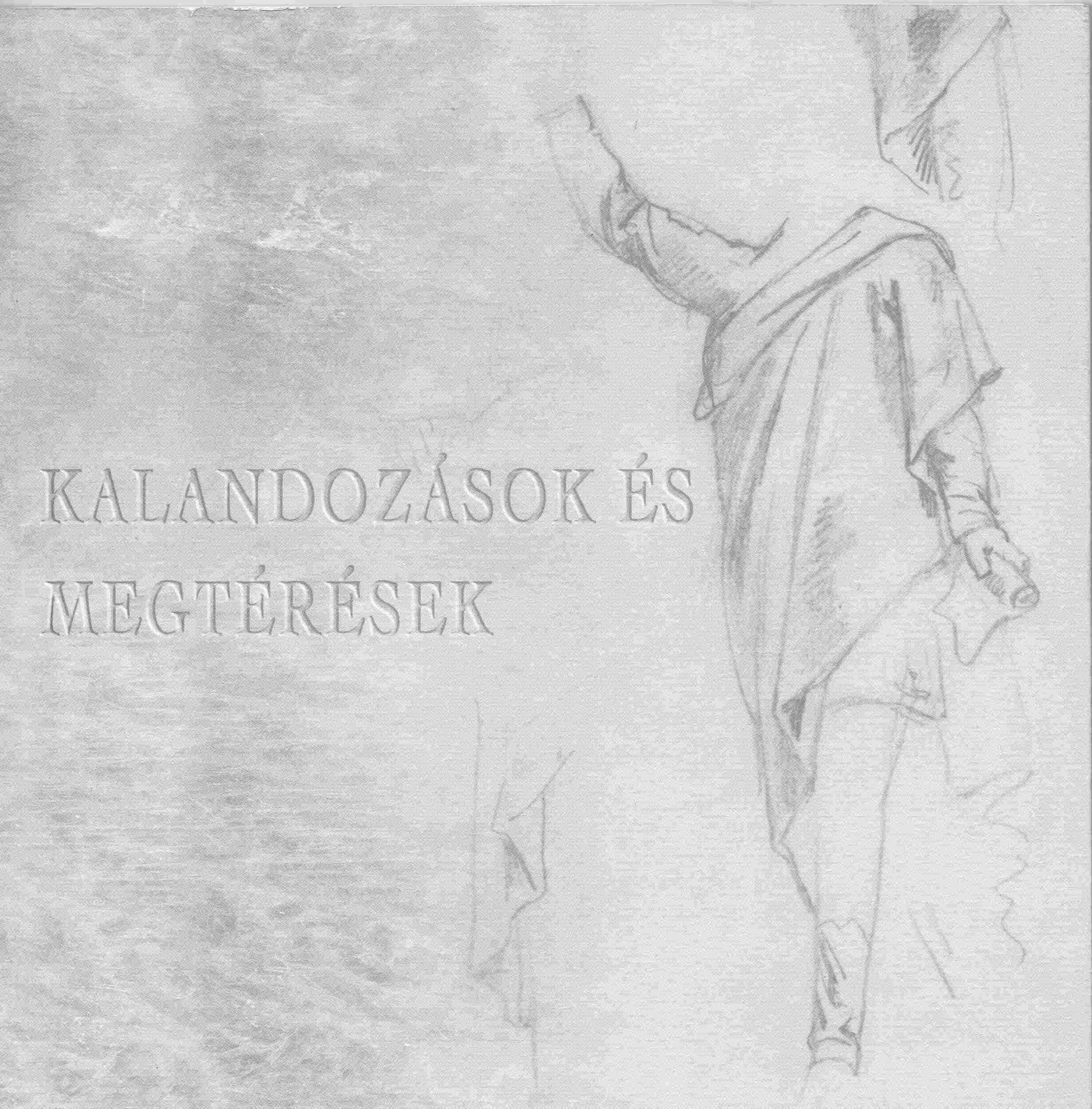 Bakonyvári M. Ágnes - "Kalandozások és megtérések" / "Adventures and Conversions"