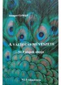 Stenger Györgyi - A változás művészete