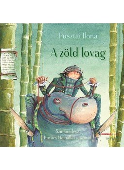 Pusztai Ilona - A zöld lovag Pusztai Ilona - A zöld lovag, null 2016 antikvár könyv