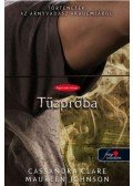 Cassandra Clare,Maureen Johnson - Tűzpróba