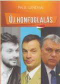 Paul Lendvai - Új honfoglalás