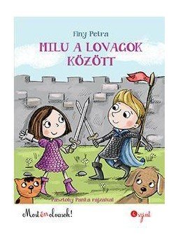 Finy Petra - Milu a lovagok között Finy Petra - Milu a lovagok között, null 2016 antikvár könyv