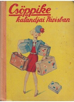 Gáspárné Dávid Margit - Csöppike kalandjai Párisban Gáspárné Dávid Margit - Csöppike kalandjai Párisban, 0 antikvár könyv