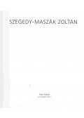 Szegedy-Maszák Zoltán - Magányos és társas művek
