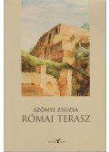 Szőnyi Zsuzsa - Római terasz (dedikált)