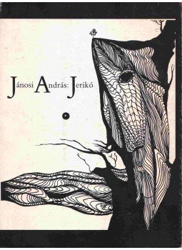 Jánosi András - Jerikó (dedikált) Jánosi András - Jerikó (dedikált), Budapest 1988 antikvár könyv