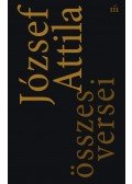 József Attila - József Attila összes versei