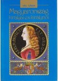 Vég Gábor - Magyarország királyai és királynői