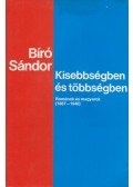 Bíró Sándor - Kisebbségben és többségben