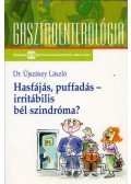 Dr. Újszászy László - Hasfájás, puffadás - irritábilis bélszindróma?