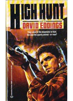 Eddings, David - High Hunt Eddings, David - High Hunt, 1990 antikvár könyv