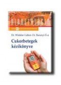 Dr. Winkler Gábor , Dr. Baranyi Éva - Cukorbetegek kézikönyve
