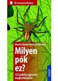 Martin Baehr és Heiko Bellmann - Milyen pók ez?